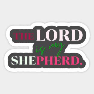 The Lord is my shepherd Sticker